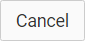 Cancel button