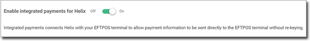 Toggle On - Enable Integrated Payments for Helix