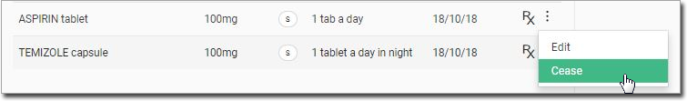 Health Summary > Medications > Cease